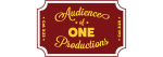 Audience of One Productions