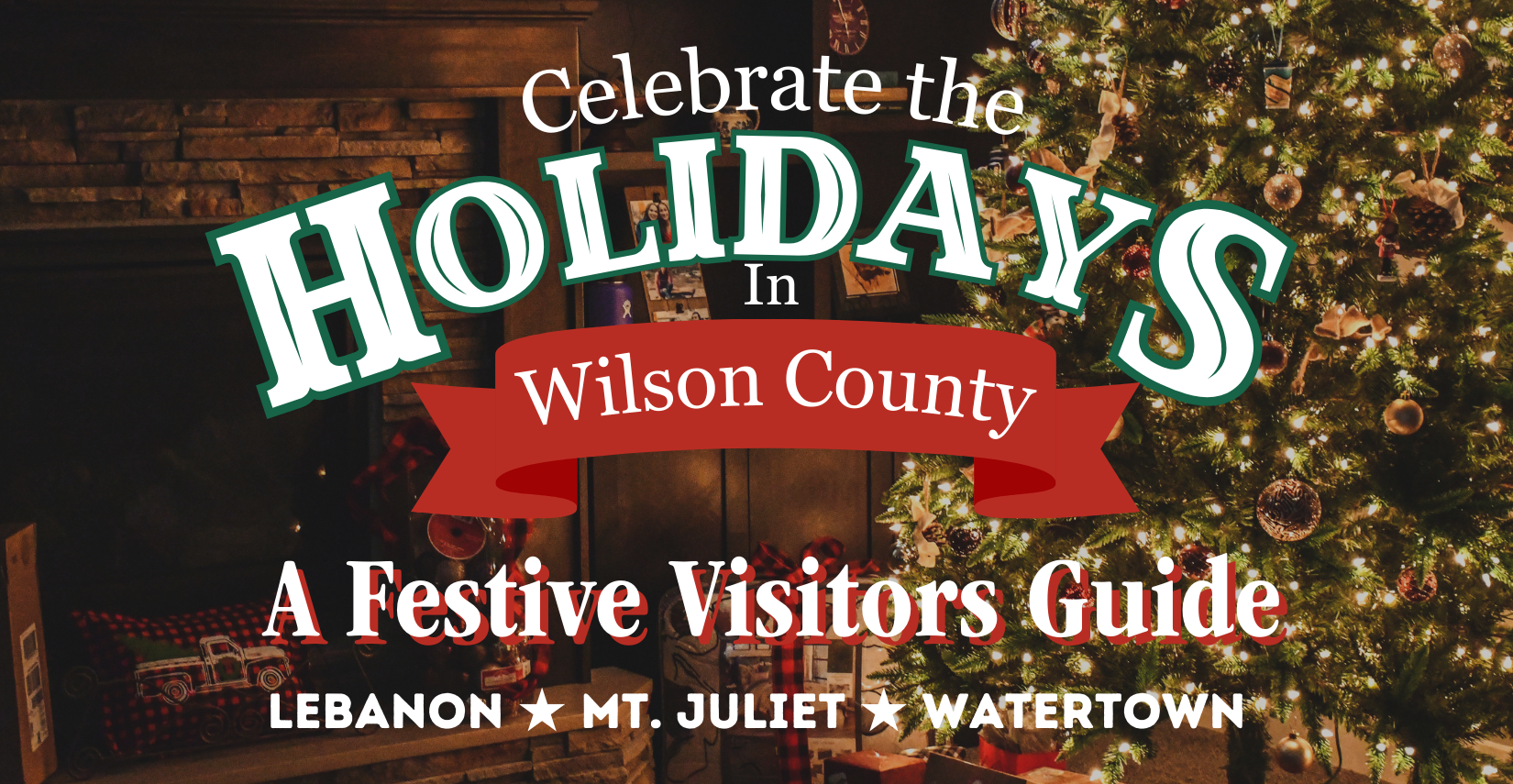 A Holiday Guide from Visit Wilco